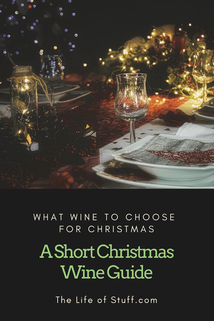Bevvy of the Week - Christmas Wine Guide - The Life of Stuff