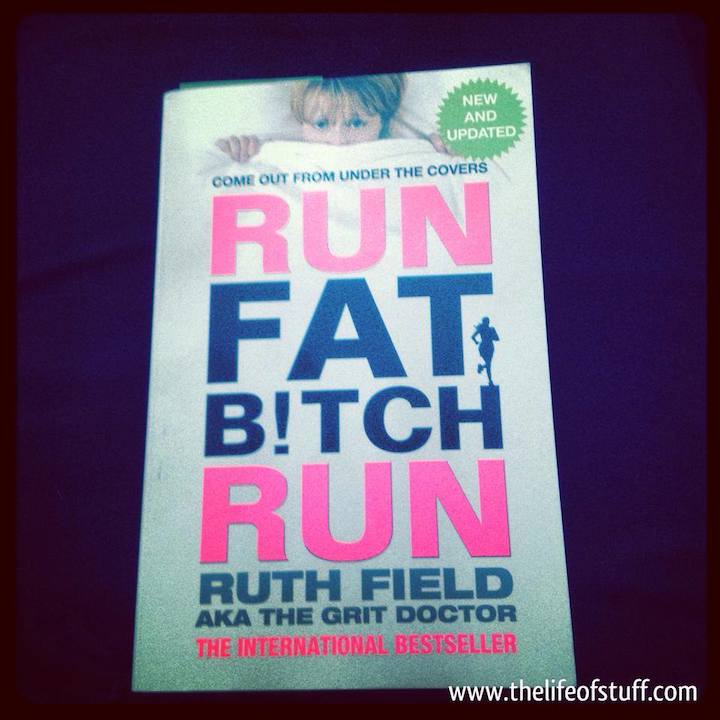 Run Fat Bitch Run by Ruth Field