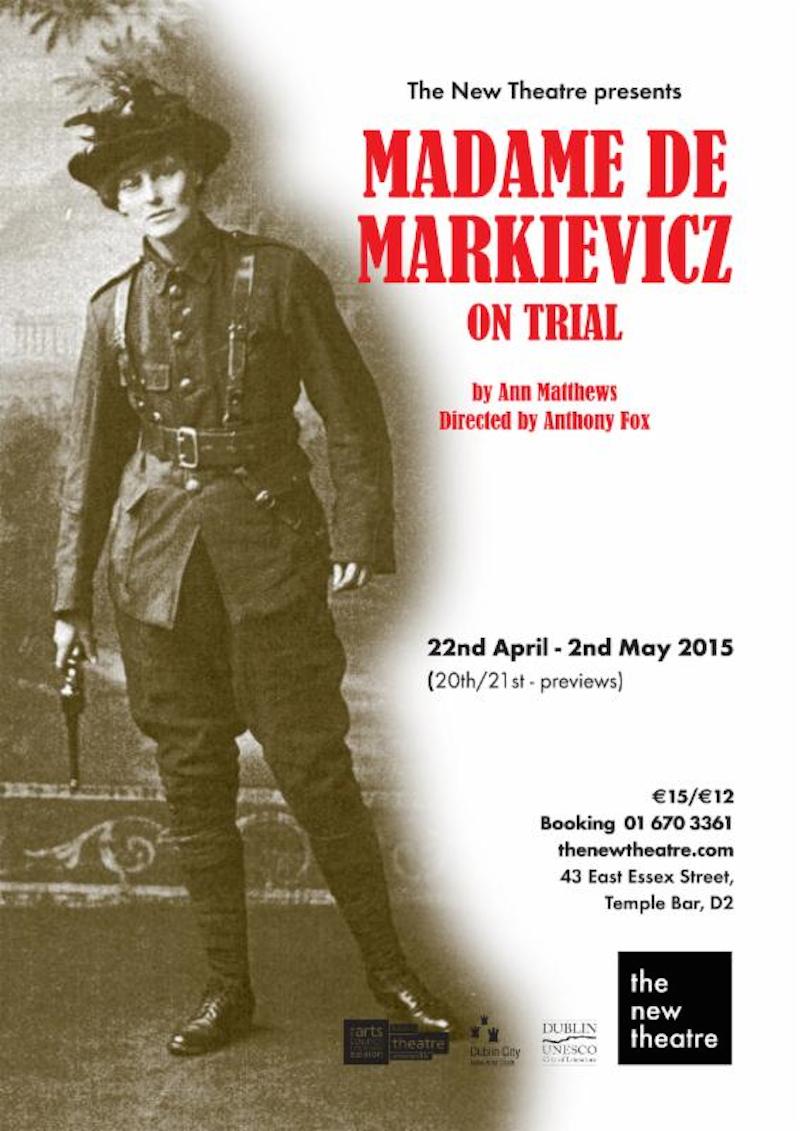 The New Theatre - Madame de Markievicz on Trial