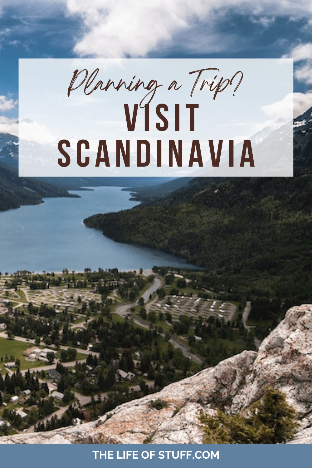 Planning a Trip? 3 Reasons to Visit Scandinavia - The Life of Stuff