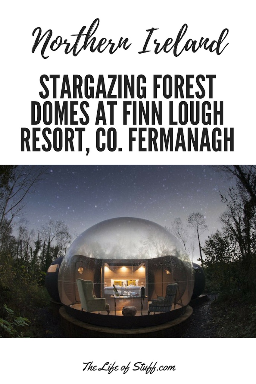The Life of Stuff - Finn Lough Domes - Fermanagh