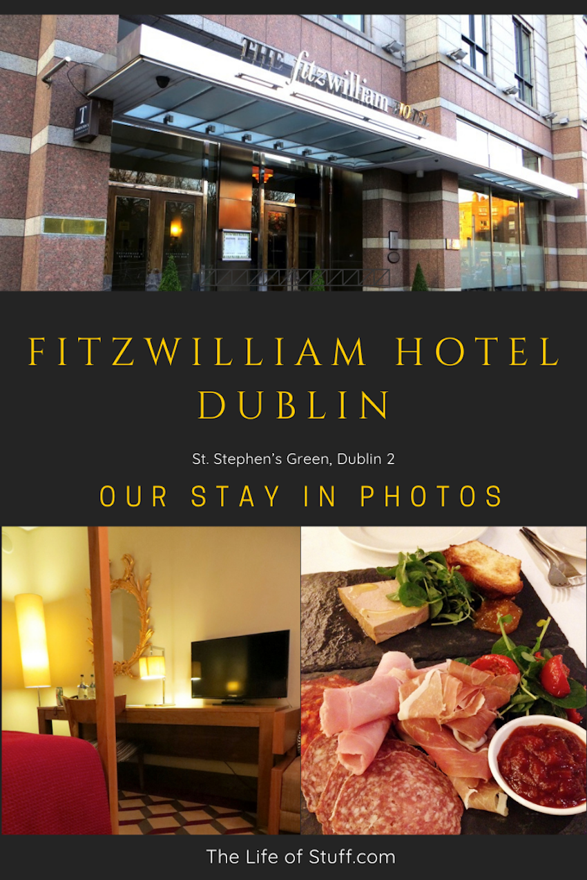 Fitzwilliam Hotel Dublin, St. Stephen’s Green, Dublin 2 - The Life of Stuff