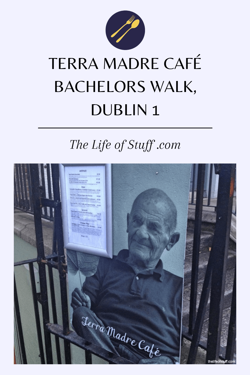 Terra Madre Cafe, 13a Bachelors Walk, Dublin 1 - The Life of Stuff
