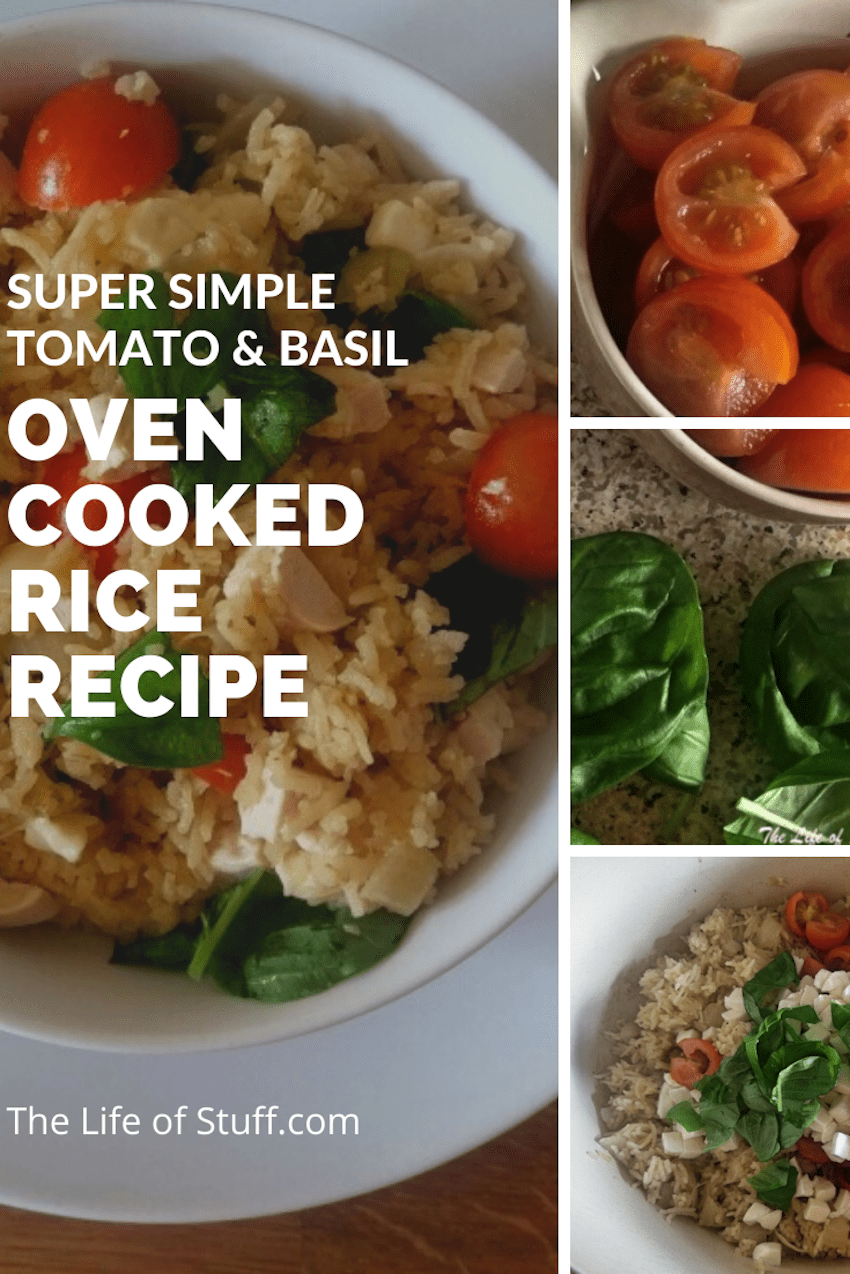A Super Simple Tasty Tomato & Basil Oven Cooked Rice Recipe - The Life of Stuff
