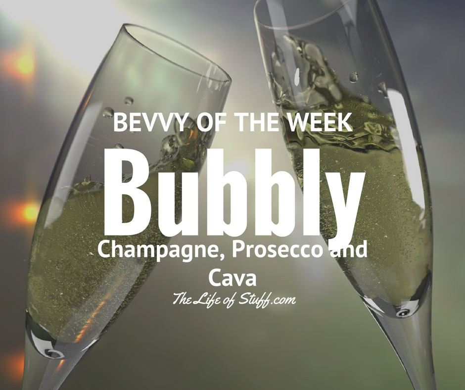 Bevvy of the Week - Bubbly: Champagne, Prosecco and Cava