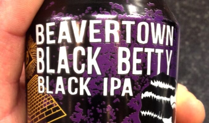 Bevvy of the Week - Beavertown Brewery, Black Betty IPA