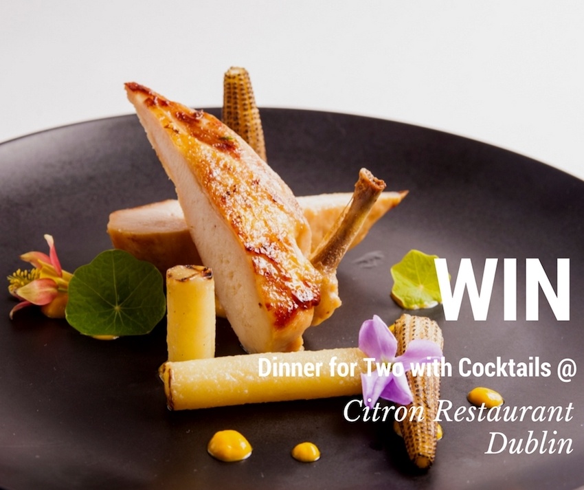 Win Dinner for Two with Cocktails at Citron Restaurant Dublin