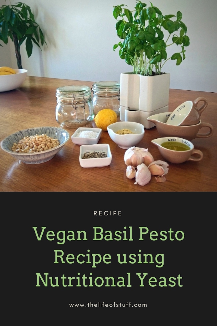 The Life of Stuff - Vegan Basil Pesto Recipe using Nutritional Yeast