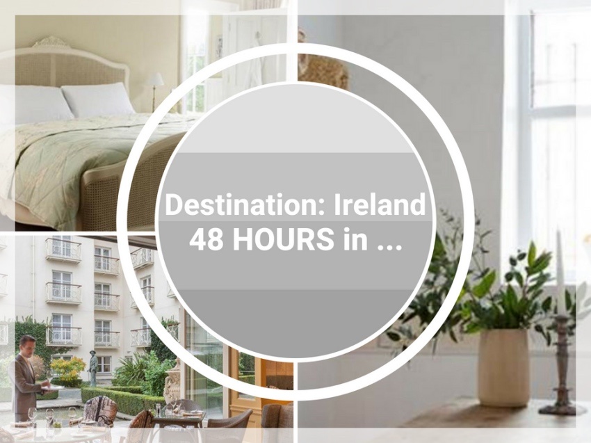 Destination Ireland - 48 Hours in ... Limerick, Cork, Galway and Dublin - The Life of Stuff