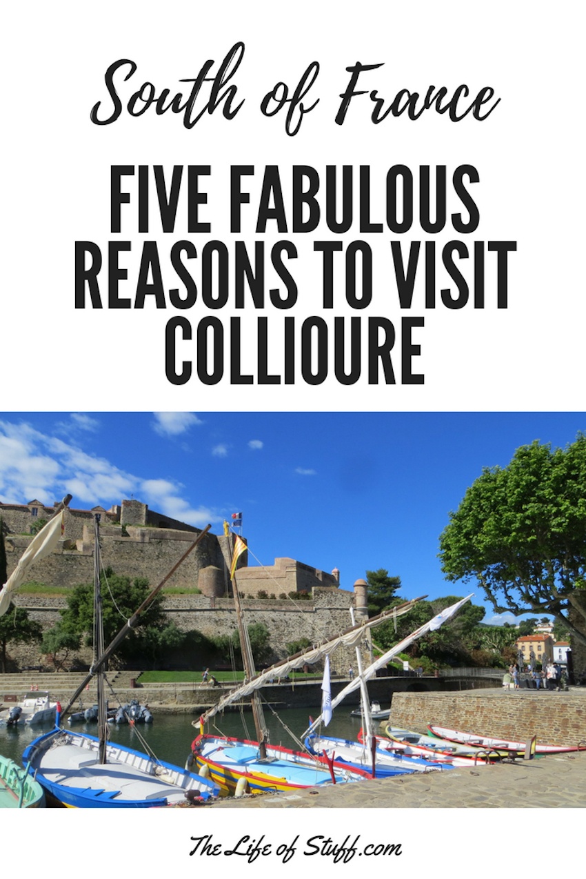 Five Fabulous Reasons to Visit Collioure, South of France - On the Water