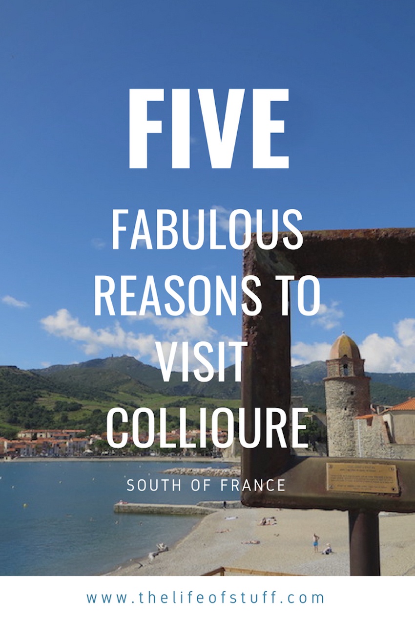 Five Fabulous Reasons to Visit Collioure, South of France - thelifeofstuff.com