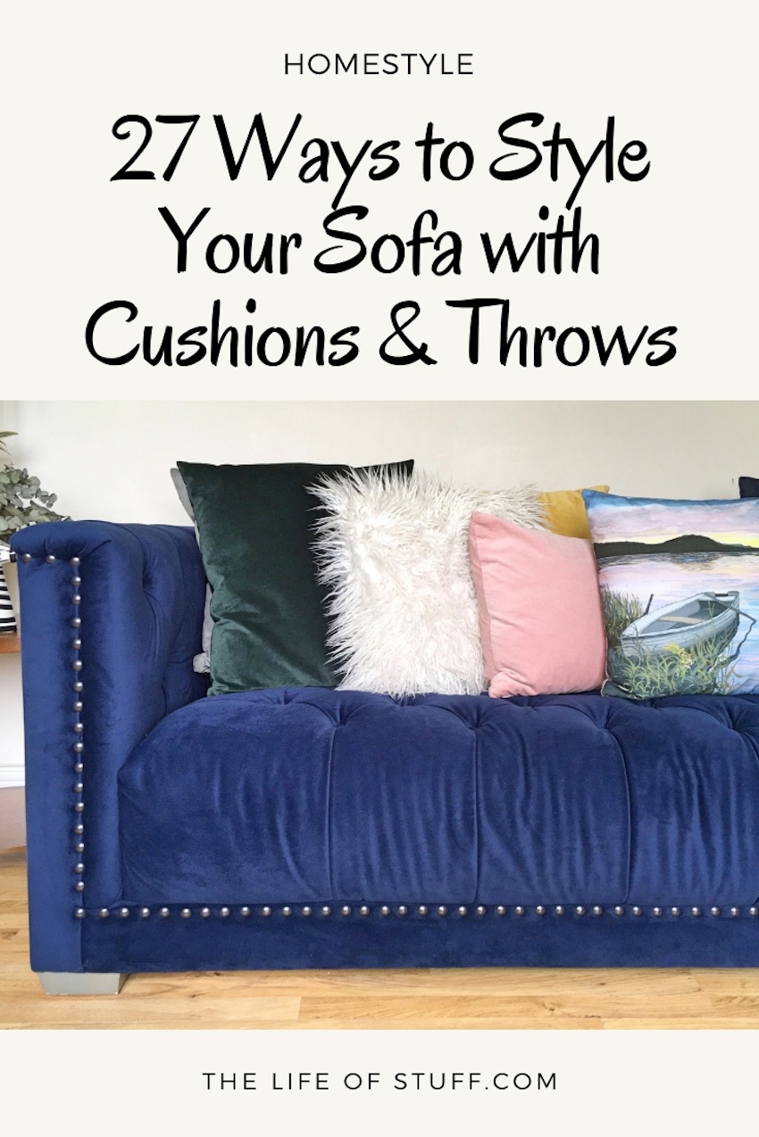 Homestyle - How to Style a Sofa with Cushions & Throws - The Life of Stuff.com