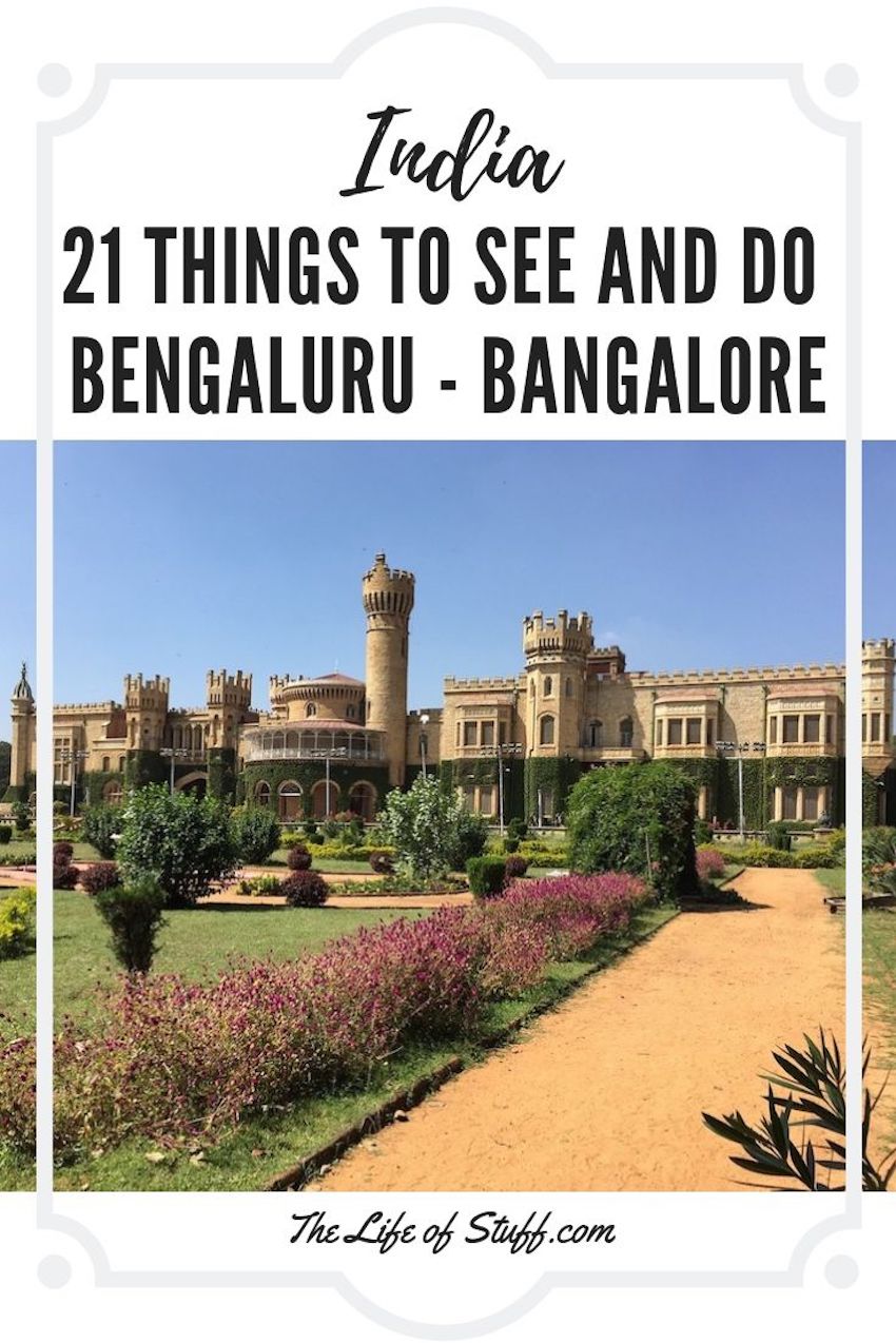 Top 21 Things to See and Do in Bengaluru (Bangalore) India