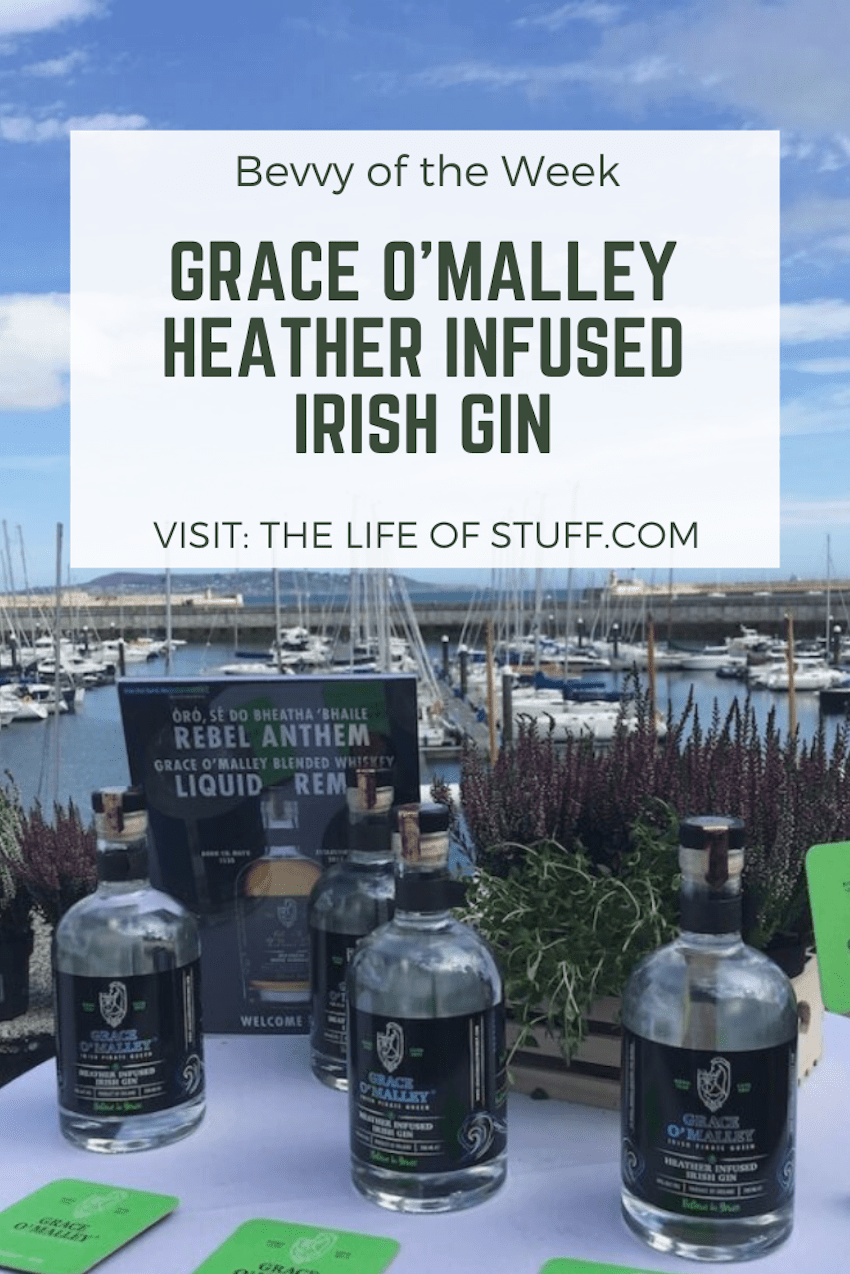 Bevvy of the Week – Grace O’Malley Heather Infused Irish Gin - The Life of Stuff
