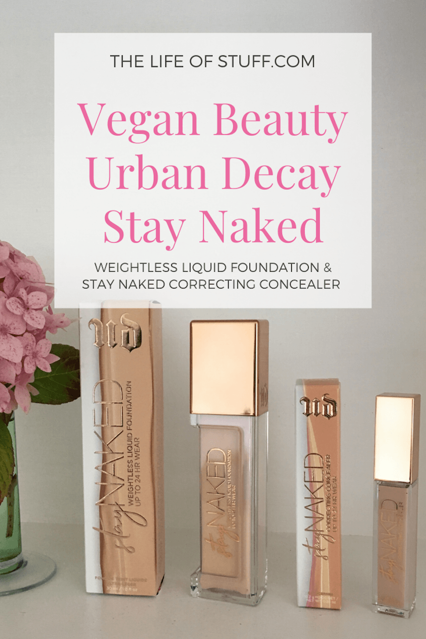 The Life of Stuff - Vegan Beauty Review - Urban Decay Stay Naked