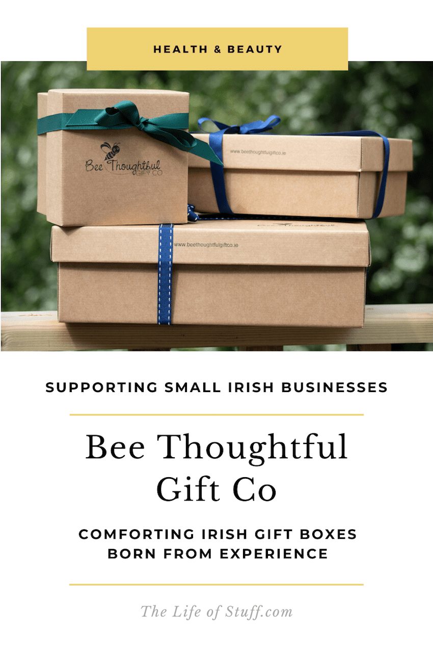 Bee Thoughtful Gift Co - Comforting Irish Gift Boxes Born from Experience - The Life of Stuff