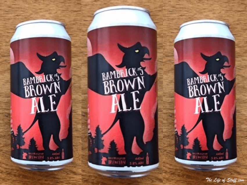 Bevvy of the Week - Ballykilcavan, Bambrick's Brown Ale - The Life of Stuff.com