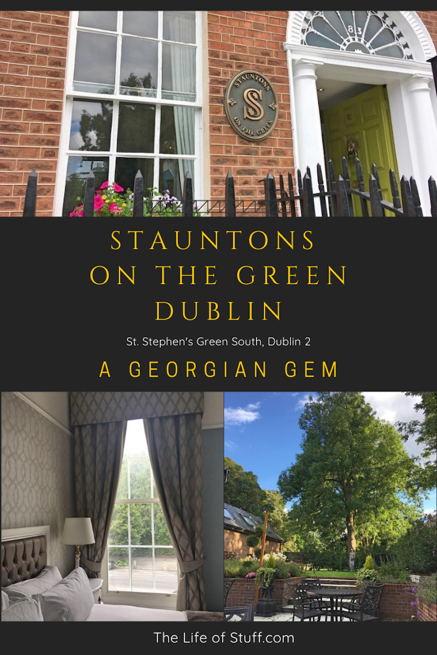 A Luxury Night Away at Stauntons on the Green, Dublin 2 - The Life of Stuff