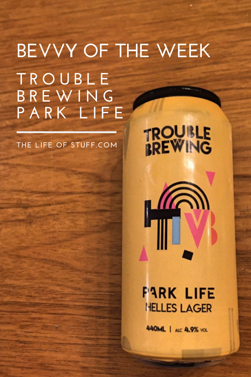 Bevvy of the Week - Trouble Brewing - Park Life