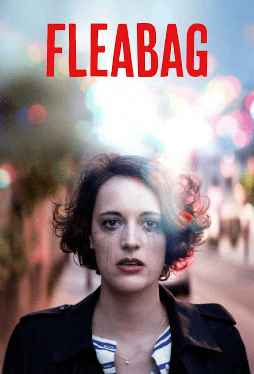 The Ultimate Guide to Brilliant Binge-Worthy TV Shows - Fleabag (2016)