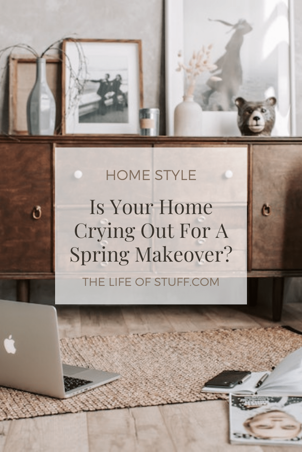 Is Your Home Crying Out For A Spring Makeover - The Life of Stuff