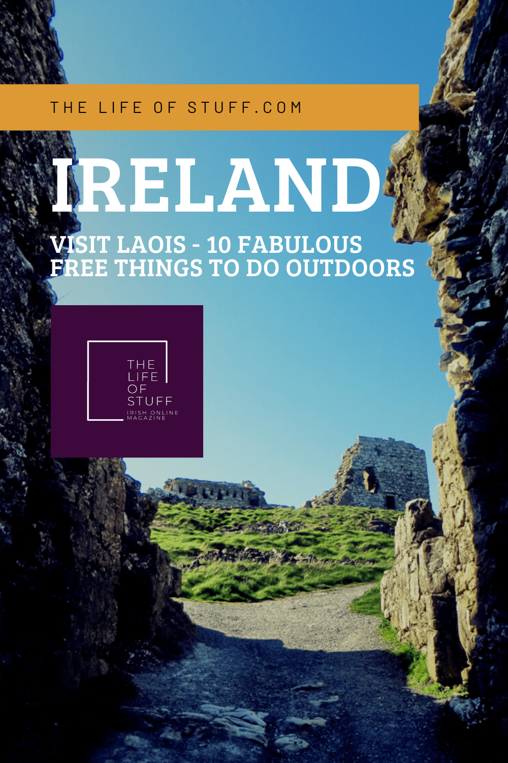 Visit Laois – 10 Fabulous Free Things to Do Outdoors - The Life of Stuff - Irish Online Magazine