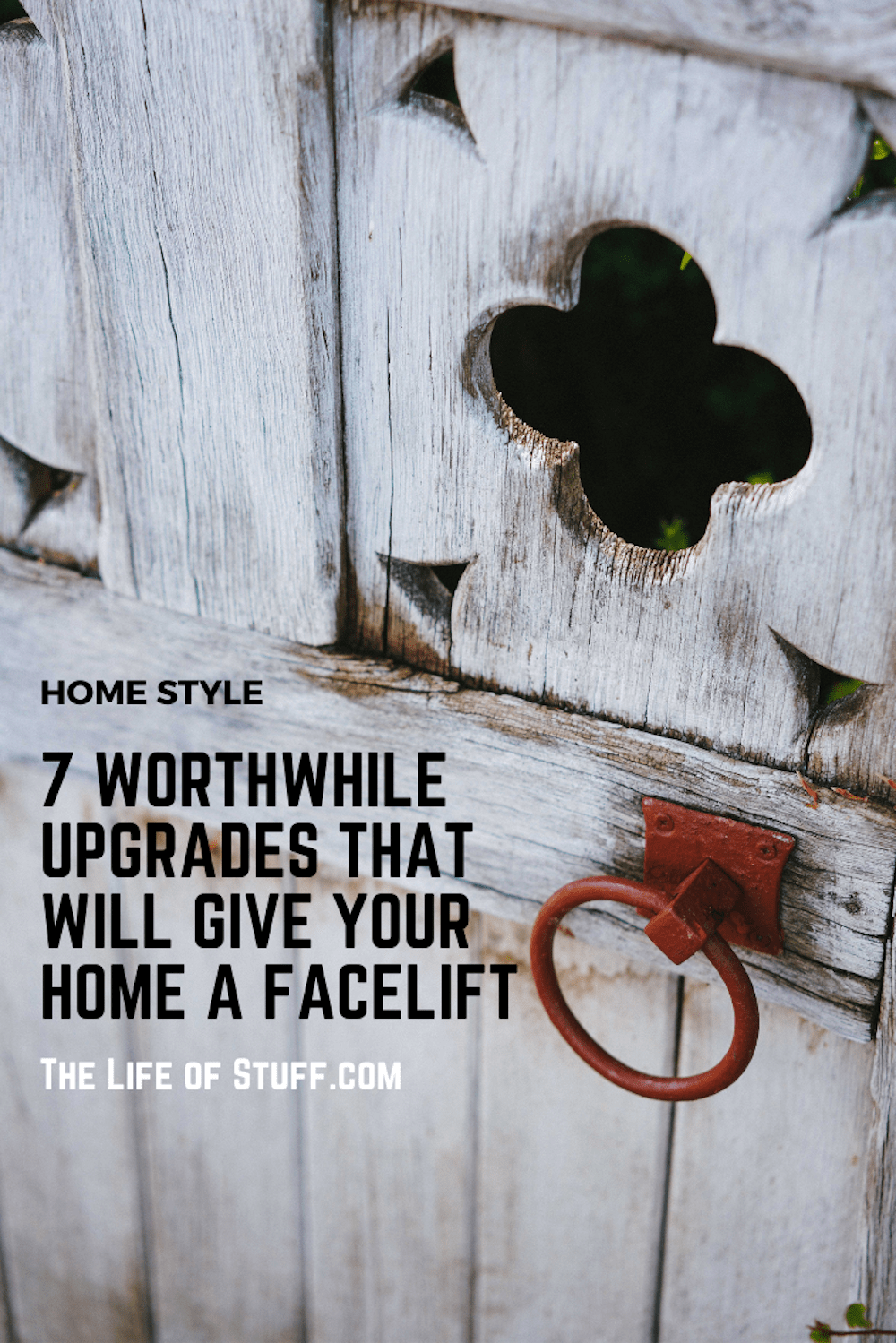 Worthwhile Upgrades That Will Give Your Home a Facelift - The Life of Stuff