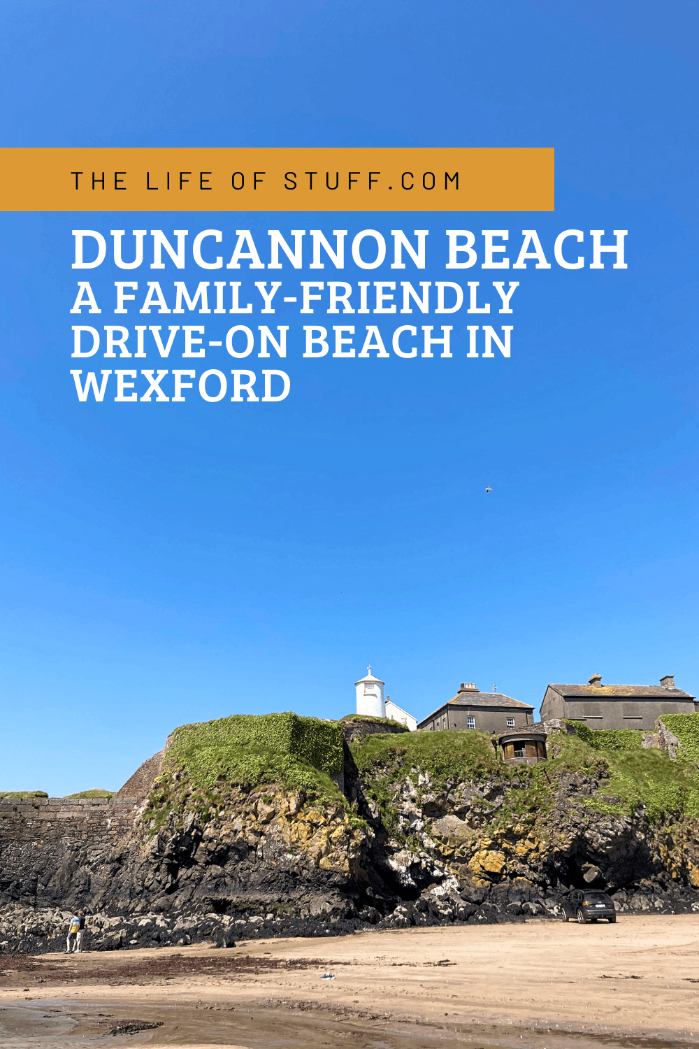 Duncannon Beach - Family-Friendly Drive On Beach, Wexford - The Life of Stuff