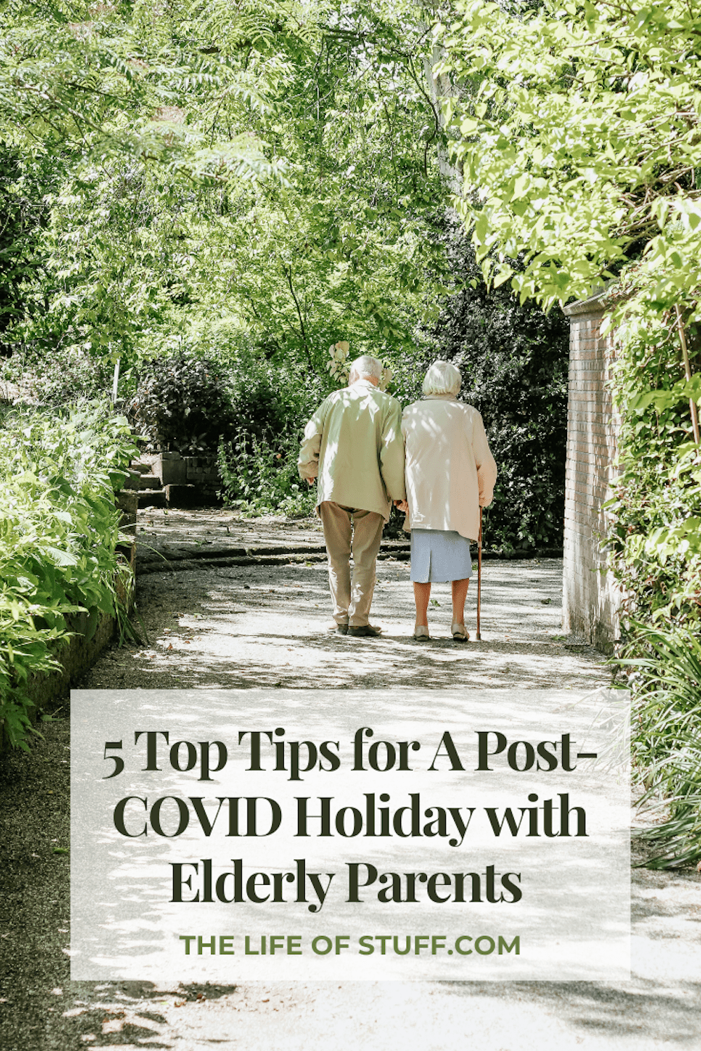 5 Top Tips for A Post-COVID Holiday with Elderly Parents - The Life of Stuff