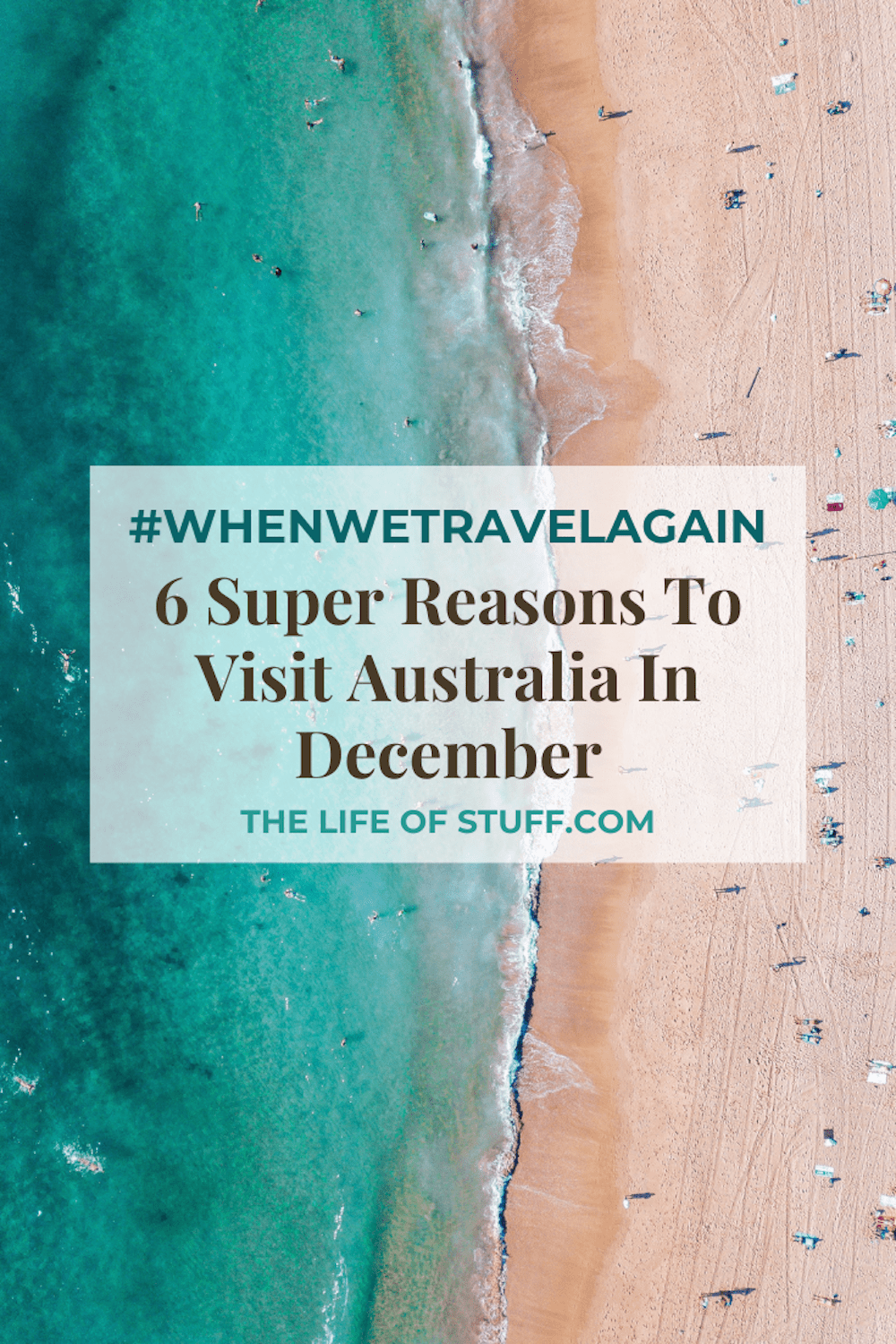 6 Super Reasons To Visit Australia In December #WhenWeTravelAgain - The Life of Stuff