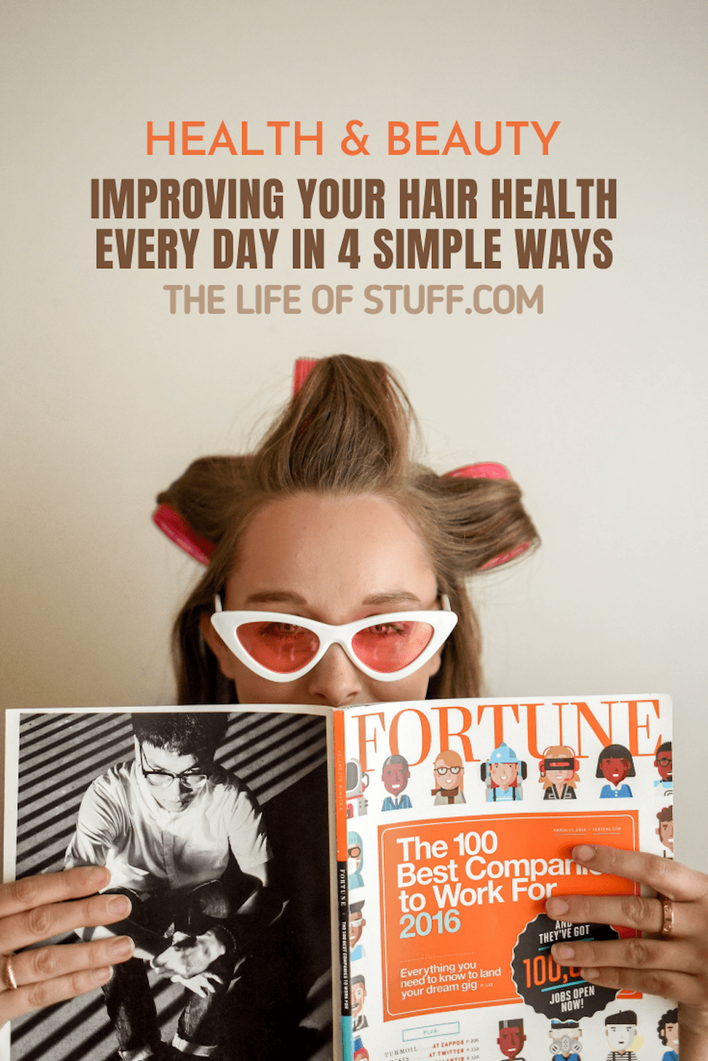 Improving Your Hair Health Every Day in 4 Simple Ways - The Life of Stuff