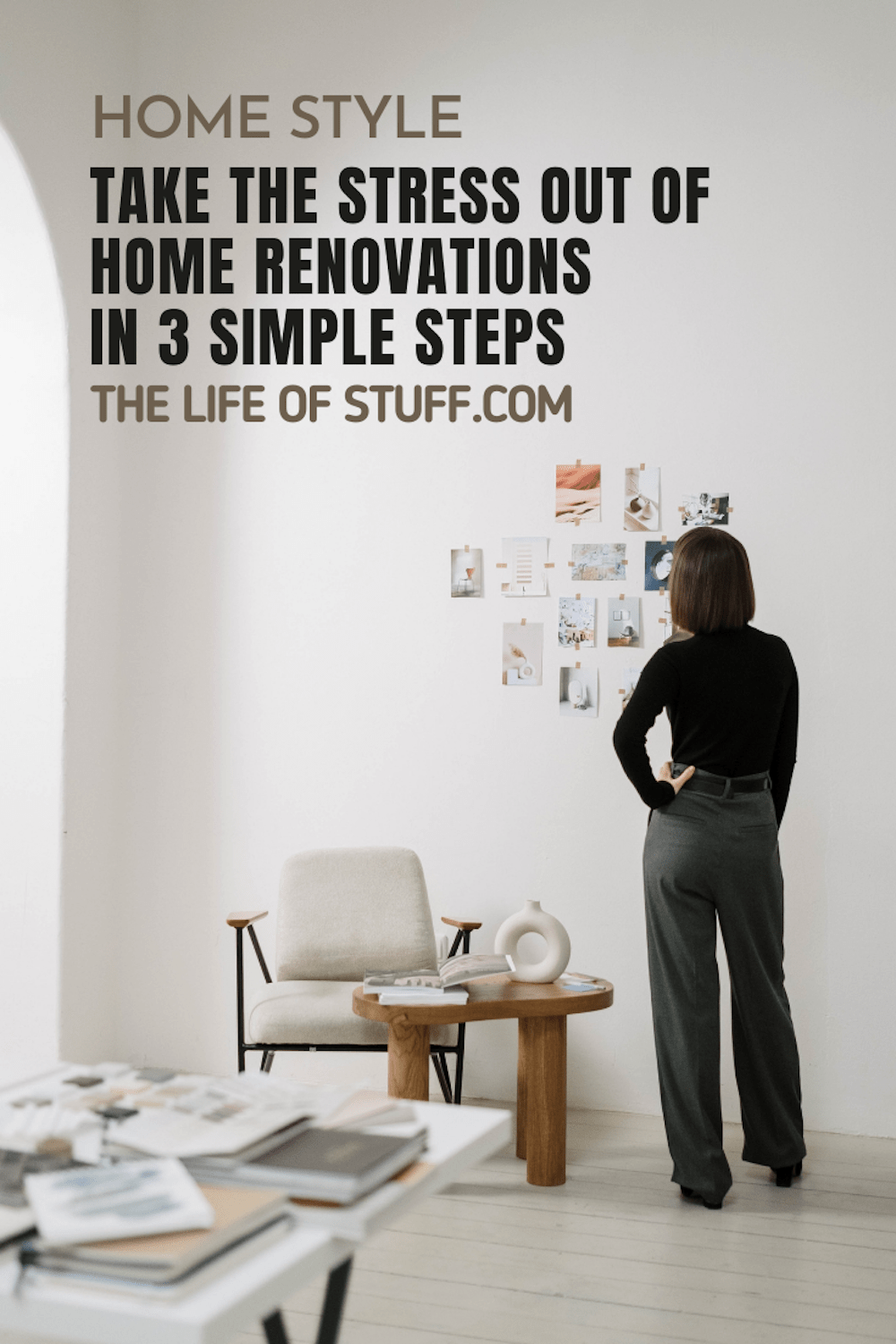 Take The Stress Out Of Home Renovations in 3 Simple Steps - The Life of Stuff