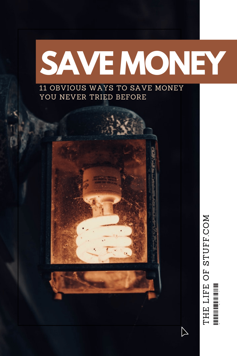11 Obvious Ways to Save Money You Never Tried Before - The Life of Stuff