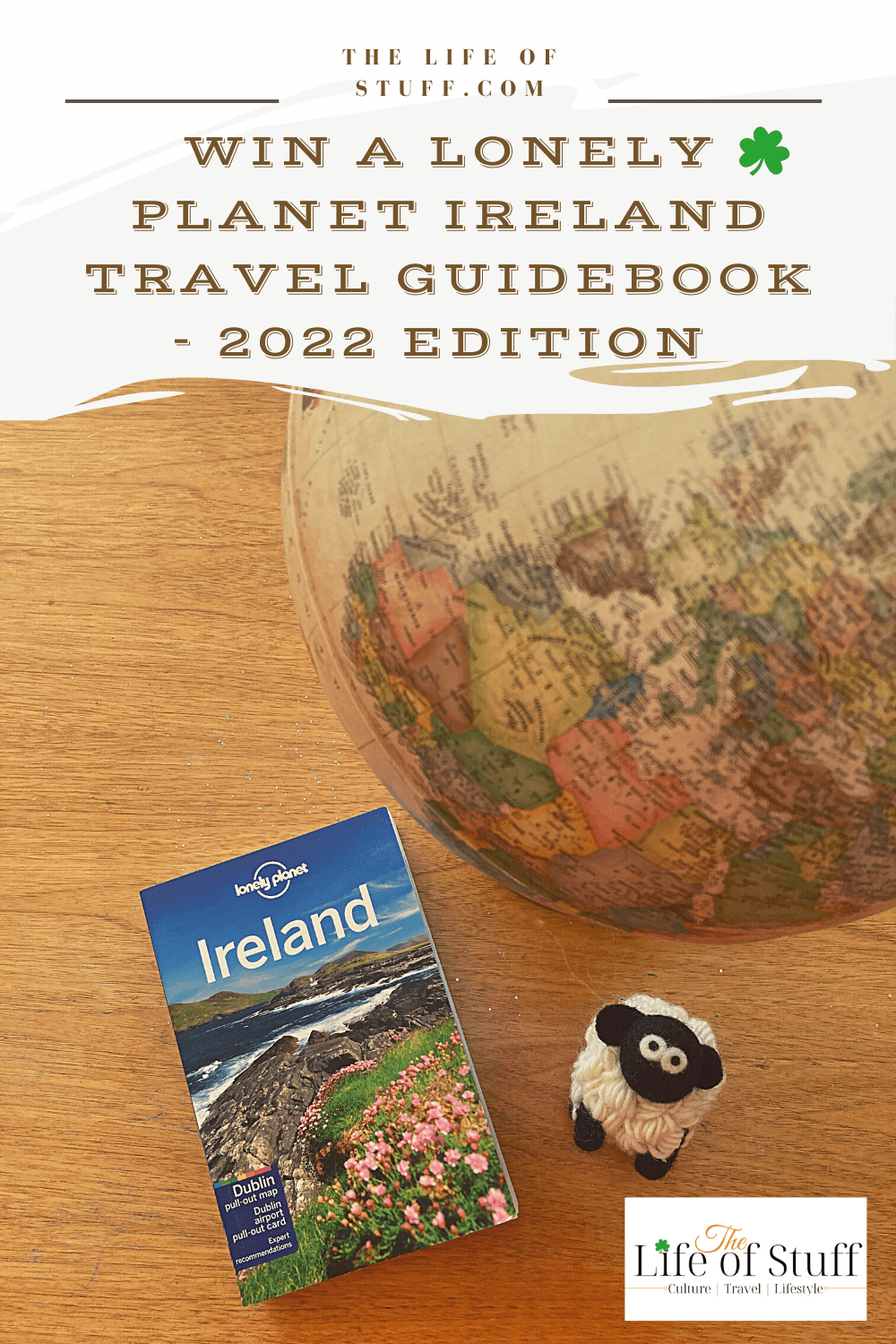 WIN a Lonely Planet Ireland Travel Guidebook – 2022 Edition - The LIfe of Stuff.com - Giveaway