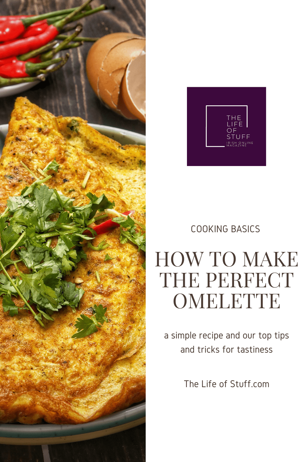 Cooking Basics - How to Make the Perfect Omelette - The Life of Stuff