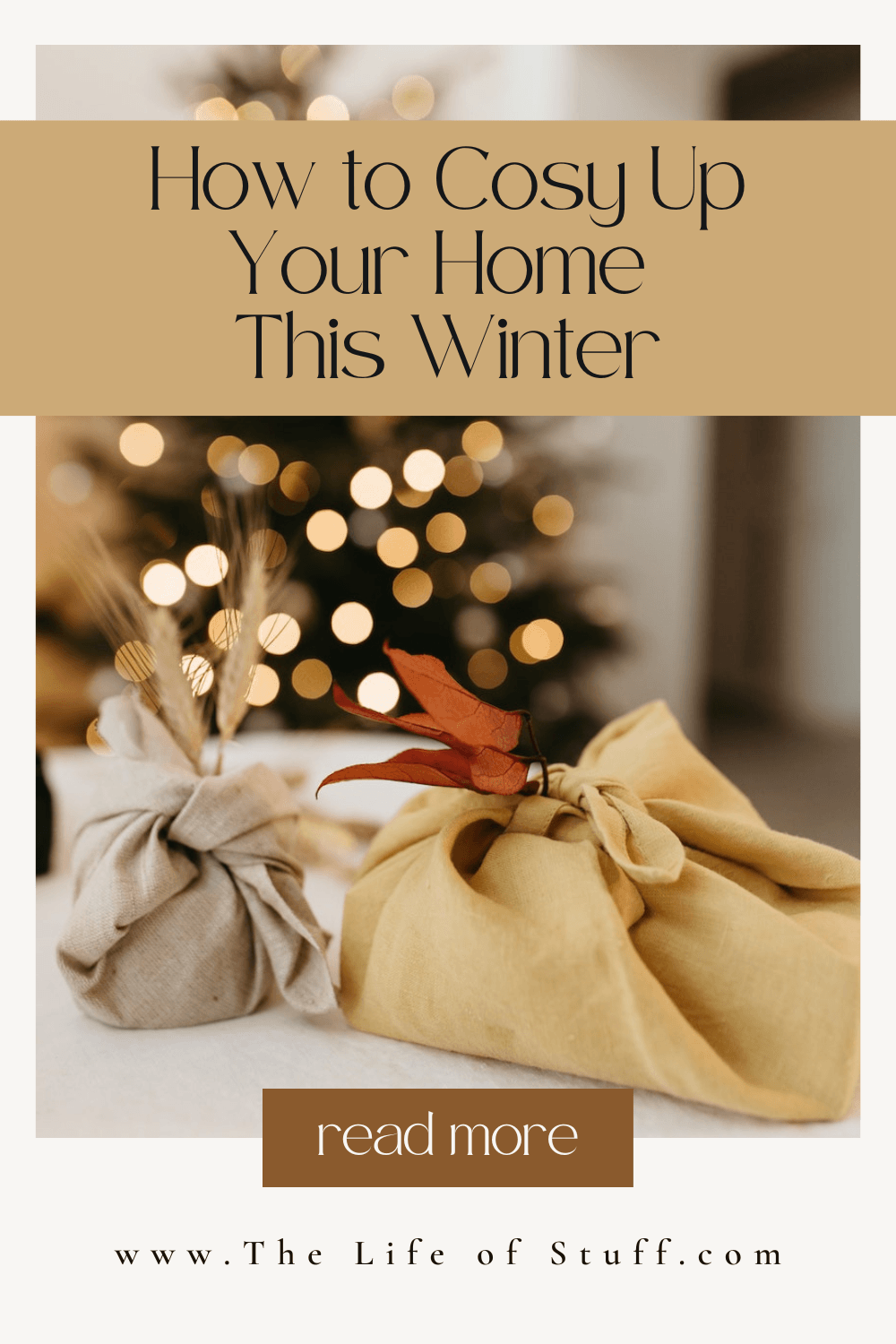 Home Style - How to Cosy Up Your Home This Winter - The Life of Stuff