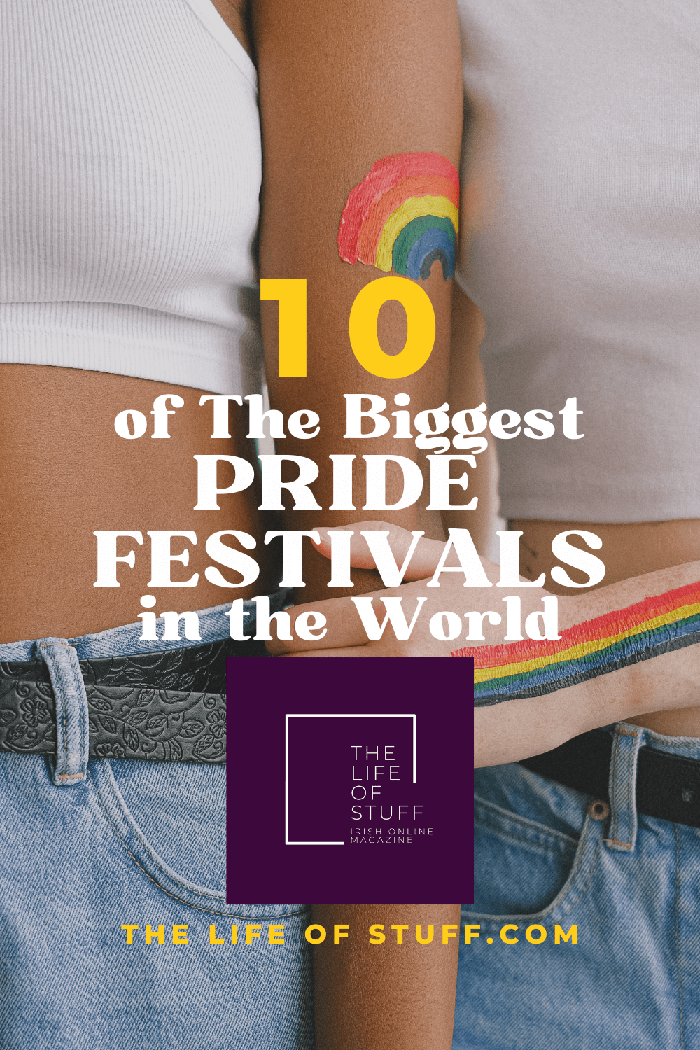 10 of the Biggest Pride Festivals in the World - The Life of Stuff