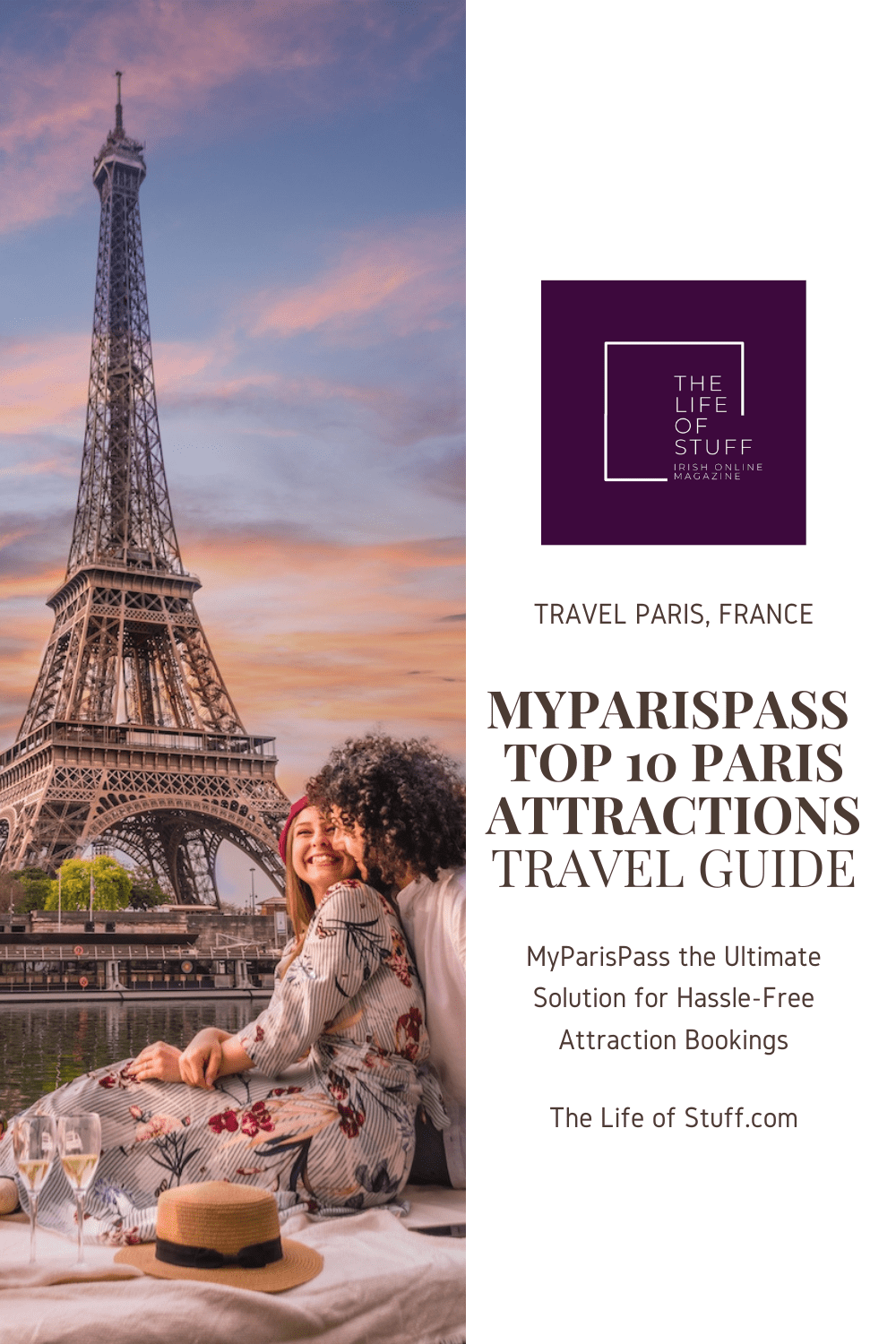 MyParisPass Top 10 Paris Attraction Travel Guide - The Life of Stuff.com