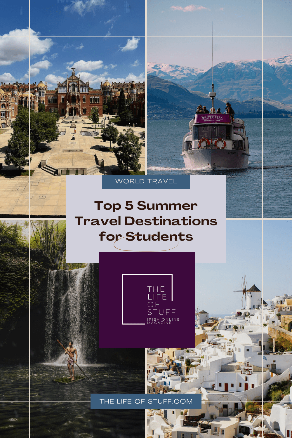 Top 5 Summer Travel Destinations for Students - The Life of Stuff