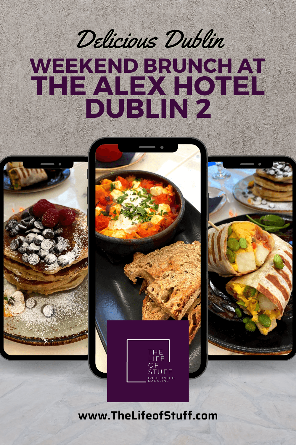 Weekend Brunch at The Alex Hotel Dublin 2 - The Life of Stuff