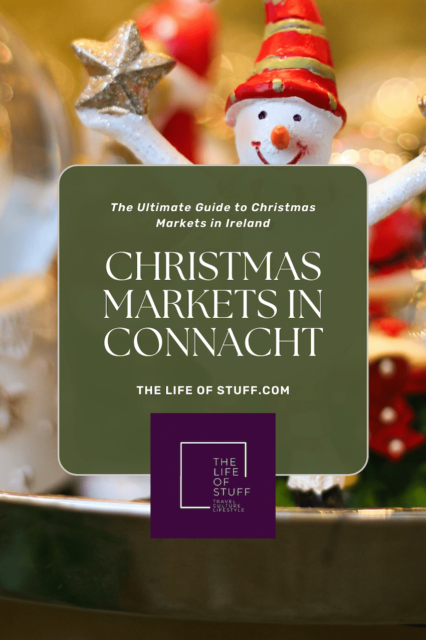 The Ultimate Guide to Christmas Markets in Ireland 2023 - Christmas Markets in Connacht
