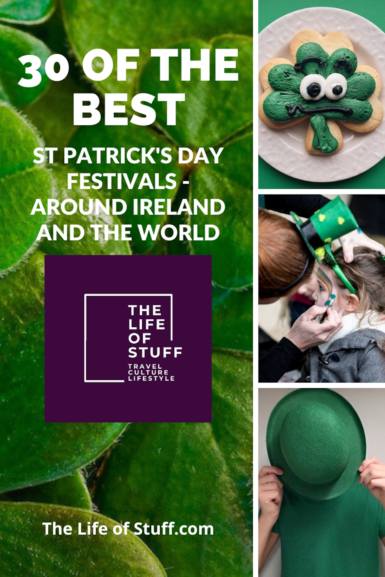 30 of the Best St Patrick's Day Festivals Around Ireland and the World