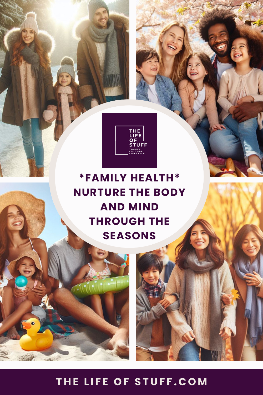 Family Health - Nurture The Body and Mind Through The Seasons - The Life of Stuff