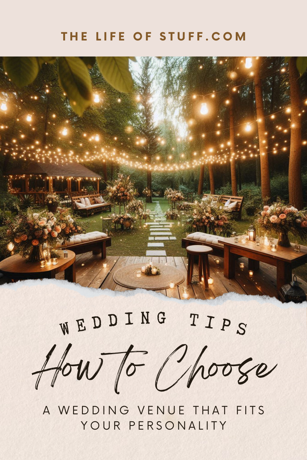 How To Choose A Wedding Venue That Fits Your Personality - The Life of Stuff